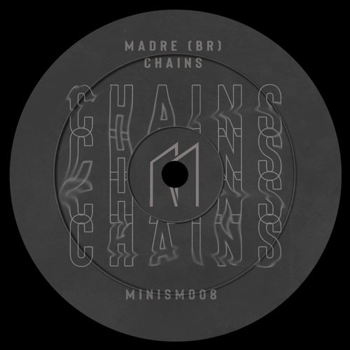 Madre (BR) - Chains [MINISM008]